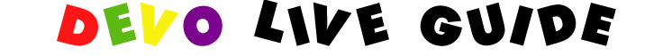 Devo Live Guide - 2007 to 2008